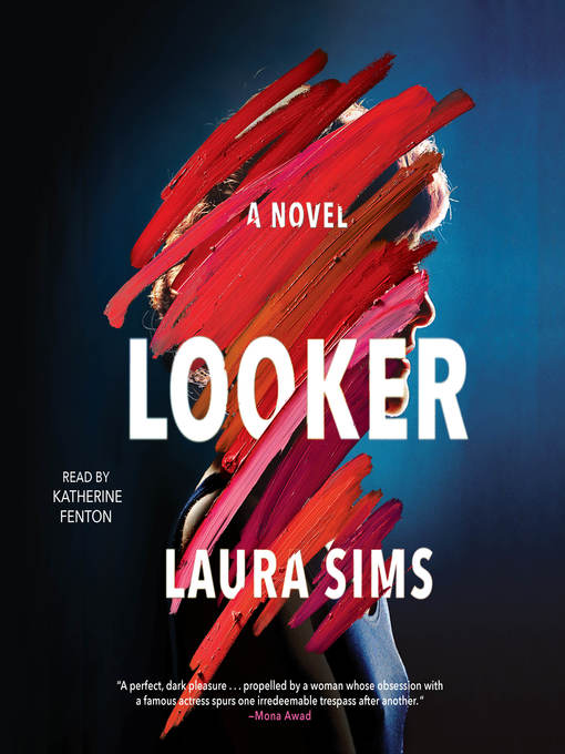 Title details for Looker by Laura Sims - Wait list